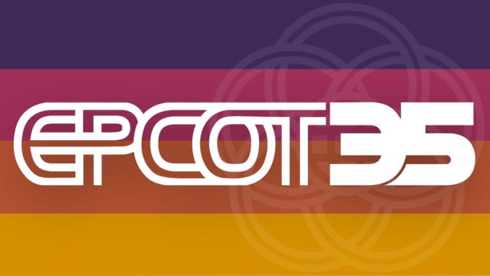 Epcot 35th Anniversary Plans